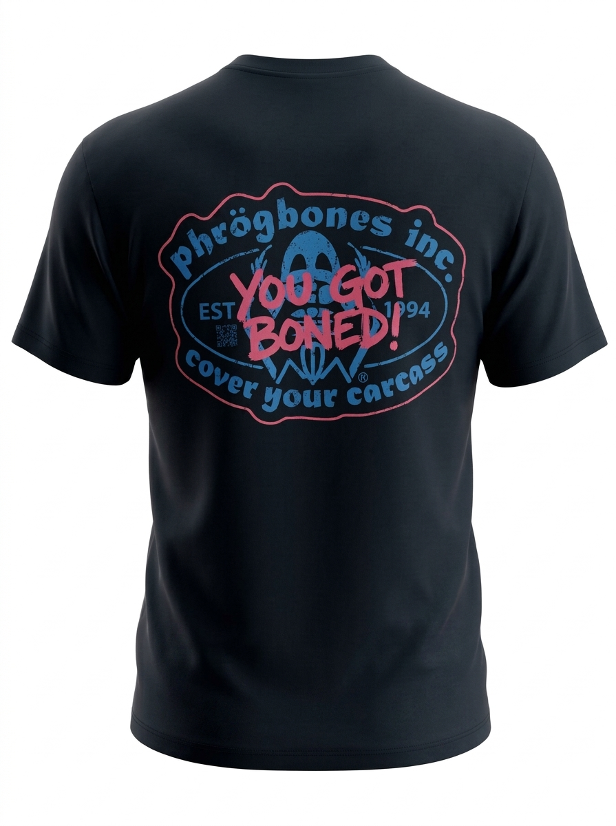 'You Got Boned' Phrög tee